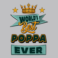 World's Best Poppa Ever Classic Tee | Teevron