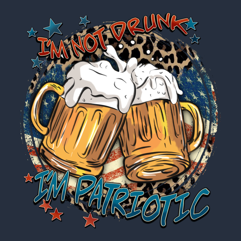 I'm Not Drunk I'm Patriotic Zipper Hoodie by FaDigitalArtStudio | Teevron
