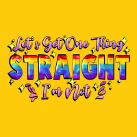 Let's Get One Thing Straight I'm Not Premium Hoodie | Teevron