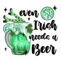 even ırısh needs a beer | Teevron