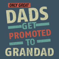 Only Great Dads Get Promoted To Grandad Urban Heavy Tee | Teevron