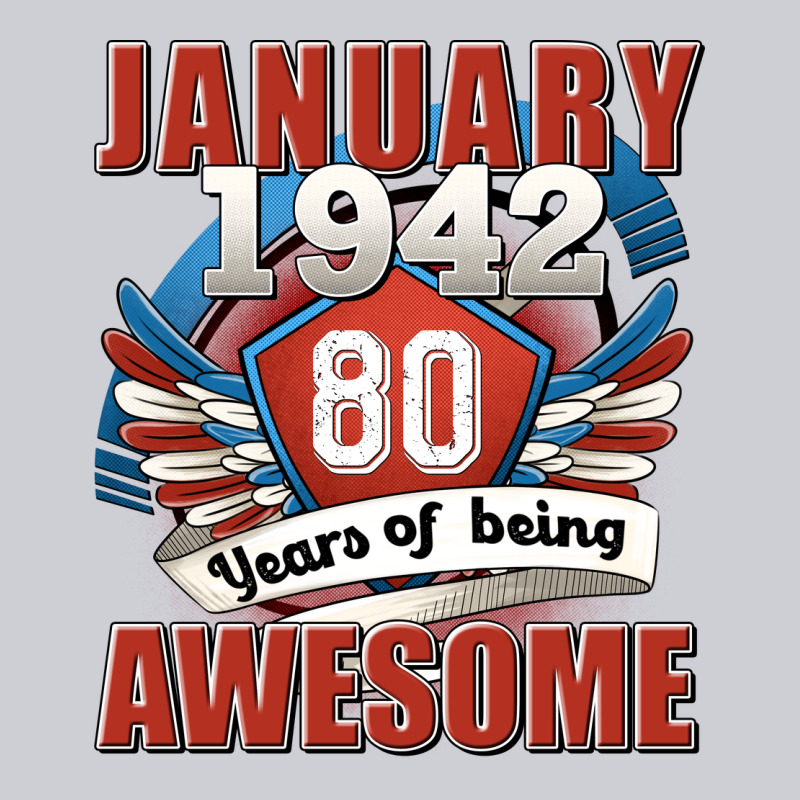 January 1942 80 Years Of Being Awesome Classic Tee by Jasminsmagicworld | Teevron