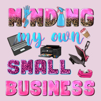 Mind My Own Small Business Ladies Tee | Teevron