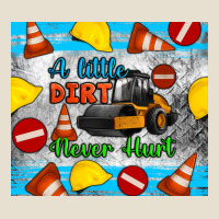 A Little Dirt Never Hurt Steam Roller Tumbler Urban Hoodie | Teevron