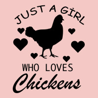 Just A Girl Who Love Chickens Urban Heavy Tee | Teevron