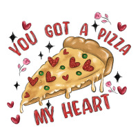 you got a pizza my heart | Teevron