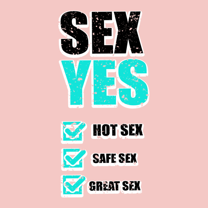 Sex Yes Hot Sex Safe Sex Great Sex Urban Heavy Tee by Bettercallsaul | Teevron
