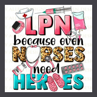 Lpn Because Nurses Need Heroes Heavyweight Hoodie | Teevron