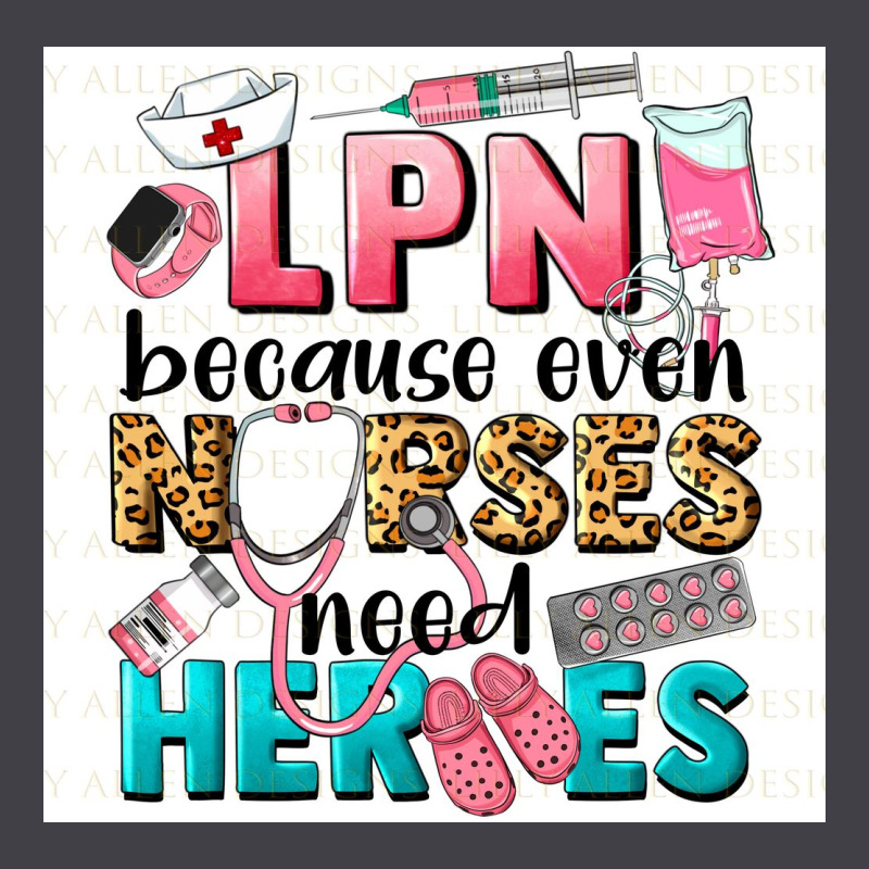 Lpn Because Nurses Need Heroes Heavyweight Hoodie by LillyAllenDesigns | Teevron