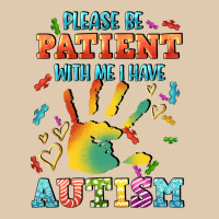 Please Be Patient With Me I Have Autism Heavyweight Sweatshirt | Teevron
