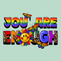You Are Enough Premium Hoodie | Teevron