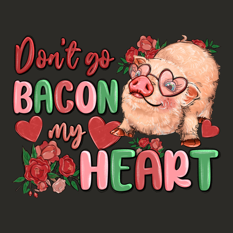 Don't Go Bacon My Heart Heavy Core Tee by MaliasSmallBusiness | Teevron