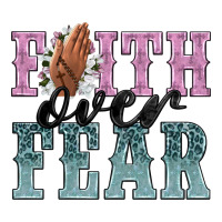 Faith Over Fear Premium Tee | Teevron
