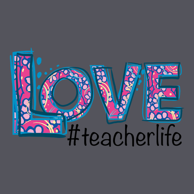 Love Teacher Life Vintage Hoodie by Bettercallsaul | Teevron