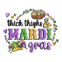 thick thighs mardi gras | Teevron