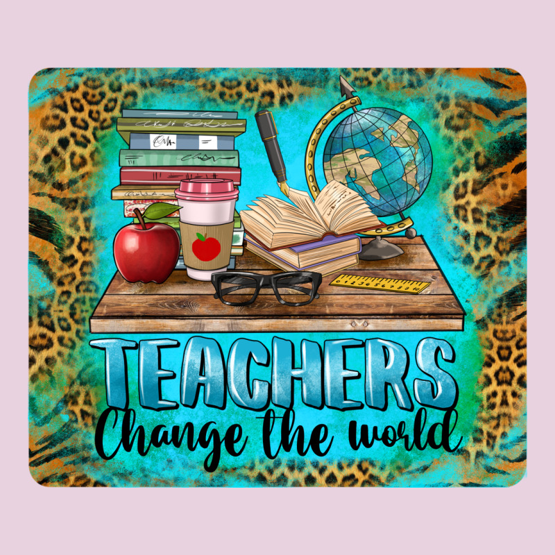 Teachers Change The World Mousepad Classic Tee by BarkalooDesign | Teevron