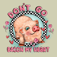 Dont Go Bacon My Heart Heavy Core Tee | Teevron