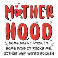 motherhood some day i rock it | Teevron