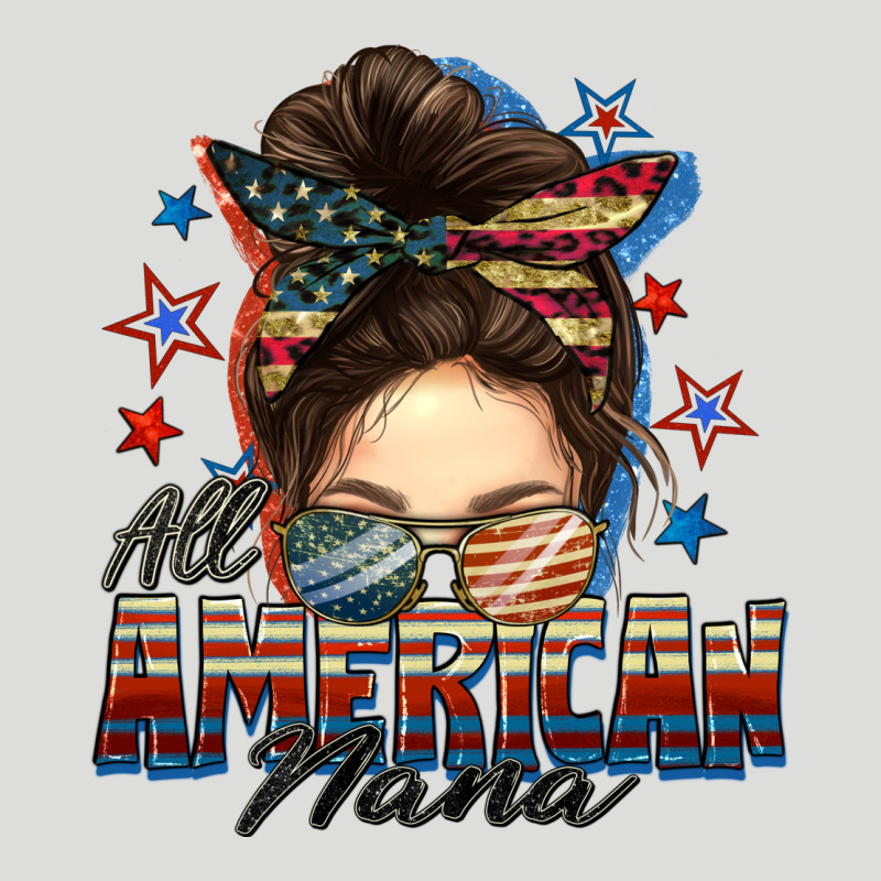 All American Nana Messy Bun Zipper Hoodie by FaDigitalArtStudio | Teevron