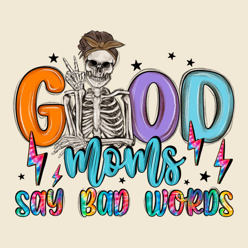 Good Moms Say Bad Words Premium Tee by MaliasSmallBusiness | Teevron
