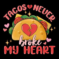 Tacos Never Broke My Heart Heavy Core Tee | Teevron