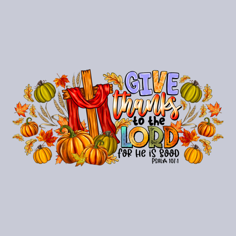 Give Thanks To The Lord For He Is Good Heavyweight Hoodie by CowhideDigitalArt | Teevron