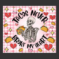 tacos never broke my heart | Teevron