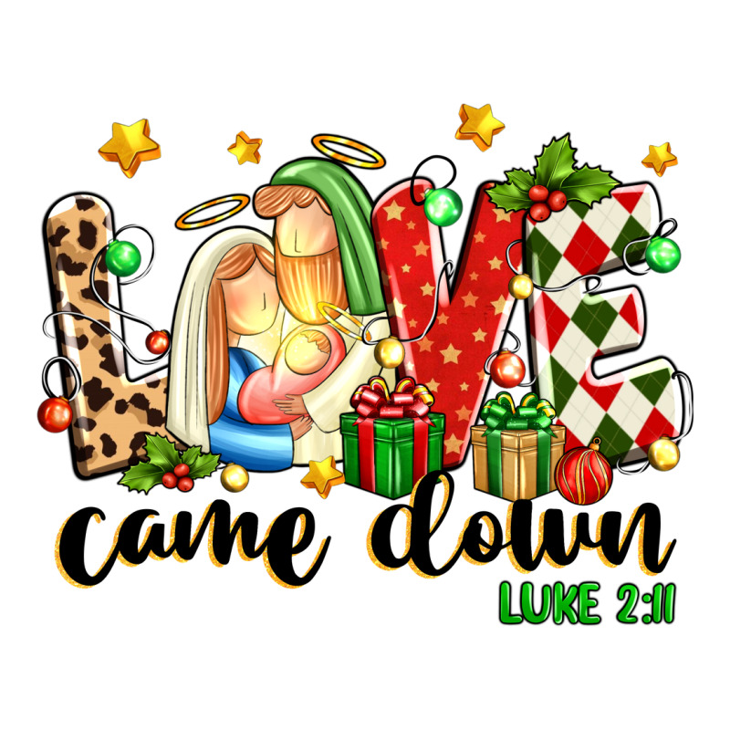 Love Came Down Luke 2 11 Long Sleeve Tee by texasbilliewilder | Teevron
