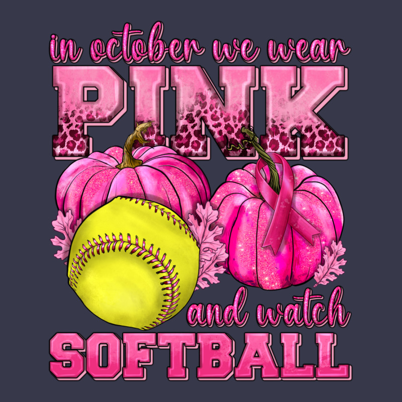 In October We Wear Pink And Watch Softball Long Sleeve Tee by texasbilliewilder | Teevron