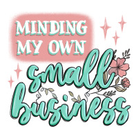 minding my own small business | Teevron