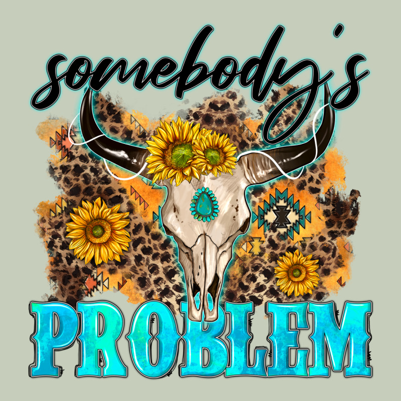 Somebodys Problem Ladies Tee by NancyCooperArtShop | Teevron