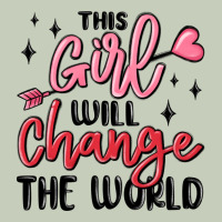 This Girl Will Change The World Ladies Tee | Teevron