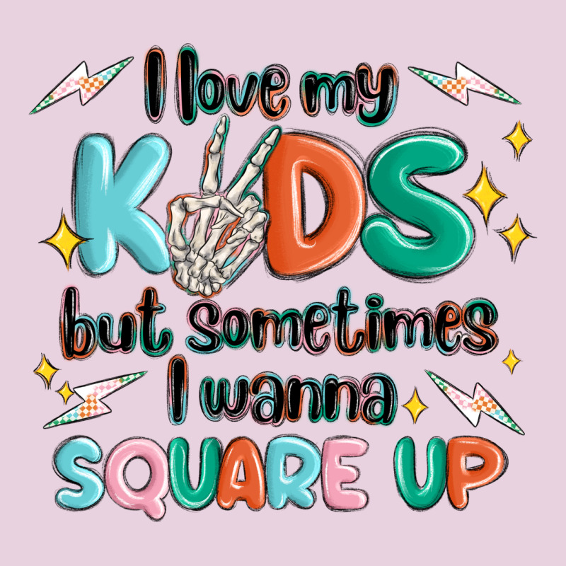 I Love My Kids But Sometimes I Wanna Square Up Ladies Tee by MaliasSmallBusiness | Teevron
