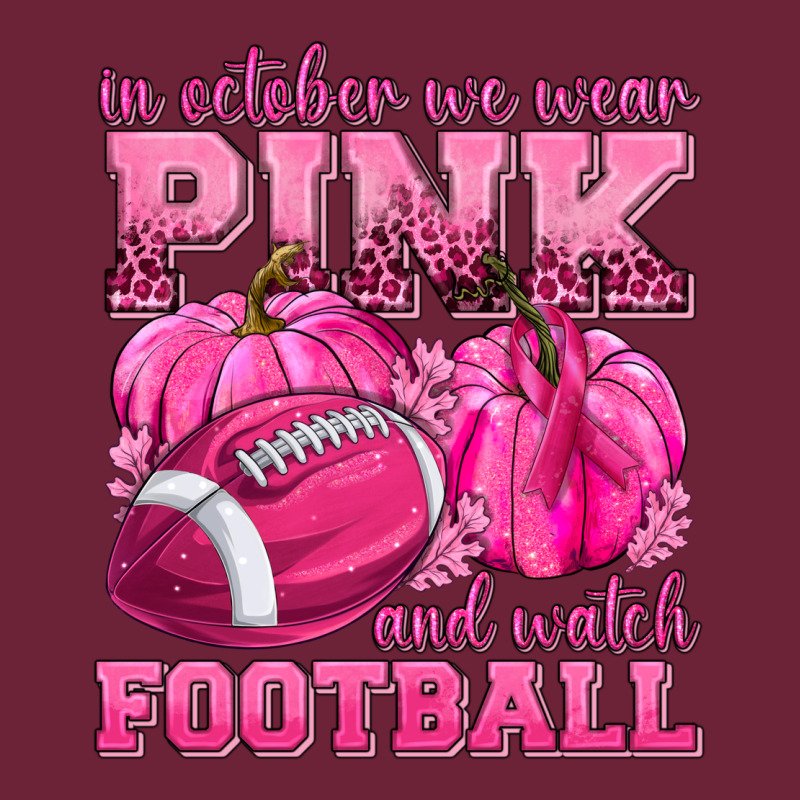 In October We Wear Pink Watch Football Long Sleeve Tee by texasbilliewilder | Teevron