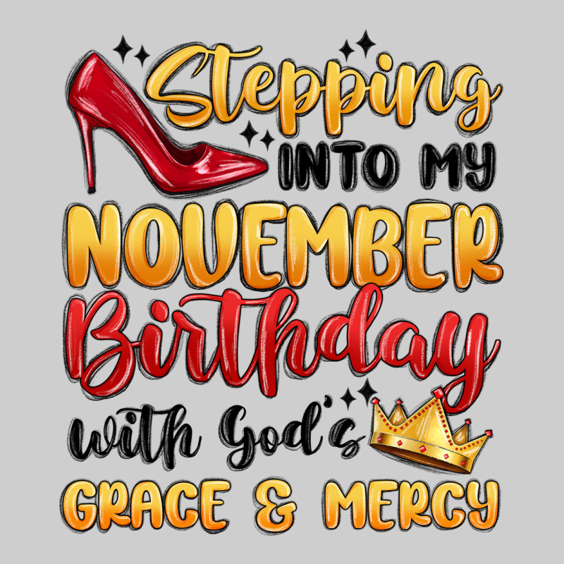 Stepping Into My November Birthday Premium Tee by MaliasSmallBusiness | Teevron
