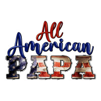 all american papa | Teevron