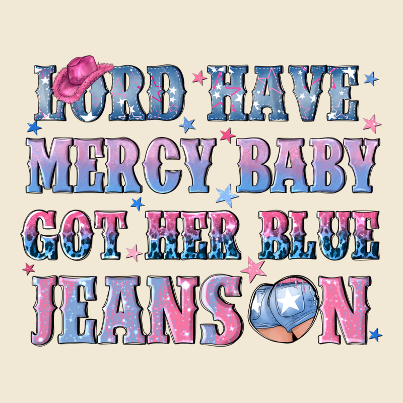 Lord Have Mercy Baby Got Her Blue Jeans On Premium Tee by NancyCooperArtShop | Teevron