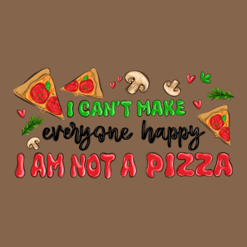 I Cant Make Everyone Happy I An Not A Pizza Premium Tee by MaliasSmallBusiness | Teevron