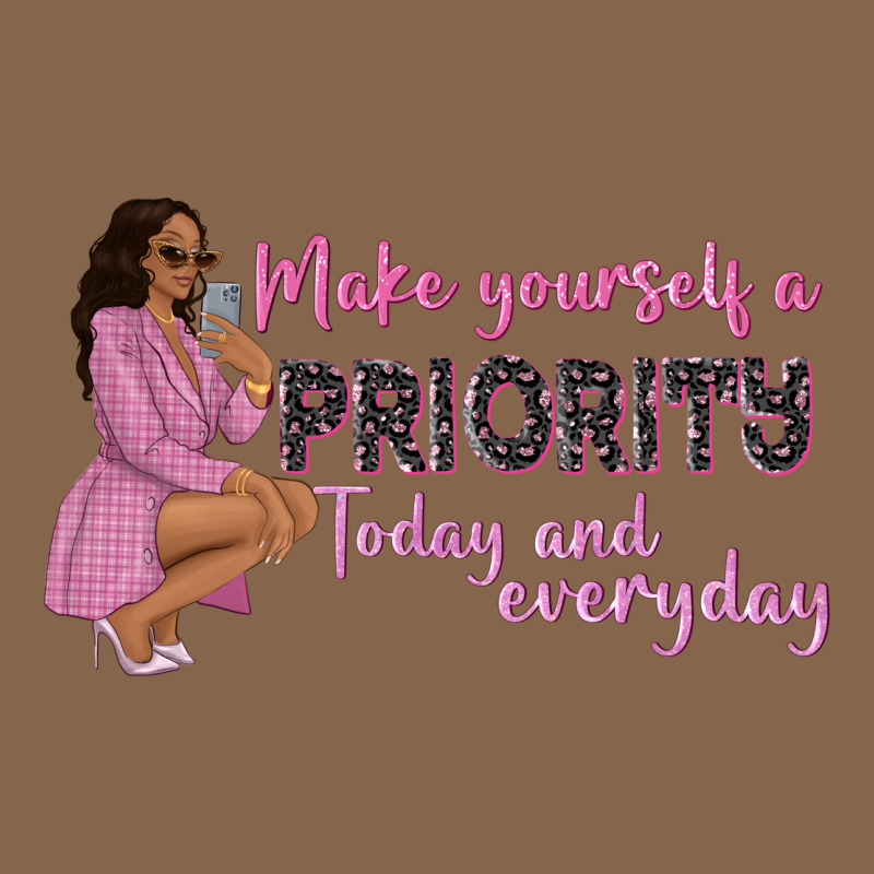 Make Yourself A Priority Today And Everyday Afro W Premium Tee by NancyCooperArtShop | Teevron