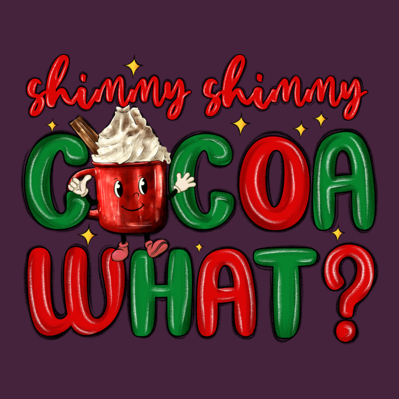 Shimmy Shimmy Cocoa What Premium Tee by MaliasSmallBusiness | Teevron