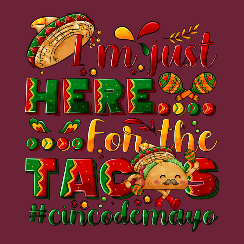 I'm Just Here For The Tacos #cincodemayo Long Sleeve Tee by NancyCooperArtShop | Teevron