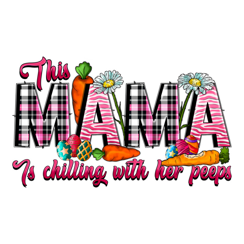 This Mama Is Chilling With Her Peeps Premium Sweatshirt by CowhideDigitalArt | Teevron