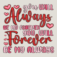 You Will Always Be My Forever You Will Forever Be Heavy Core Tee | Teevron