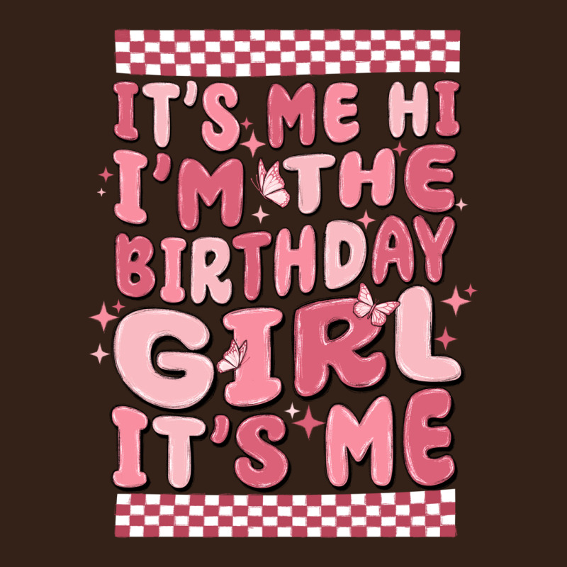 It's Me Hi I'm The Birthday Girl It's Me Heavy Core Tee by MaliasSmallBusiness | Teevron