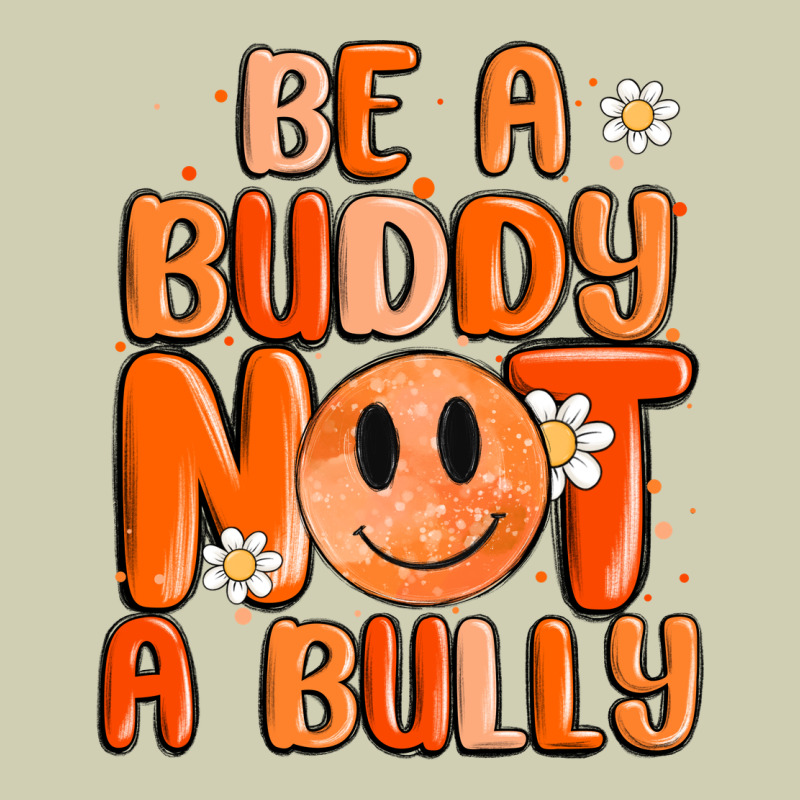Be A Buddy Not A Bully Heavy Core Tee by MaliasSmallBusiness | Teevron