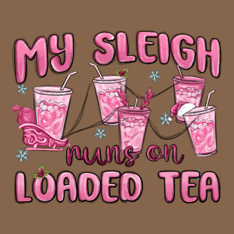 My Sleigh Runs On Loaded Tea Premium Tee by MaliasSmallBusiness | Teevron