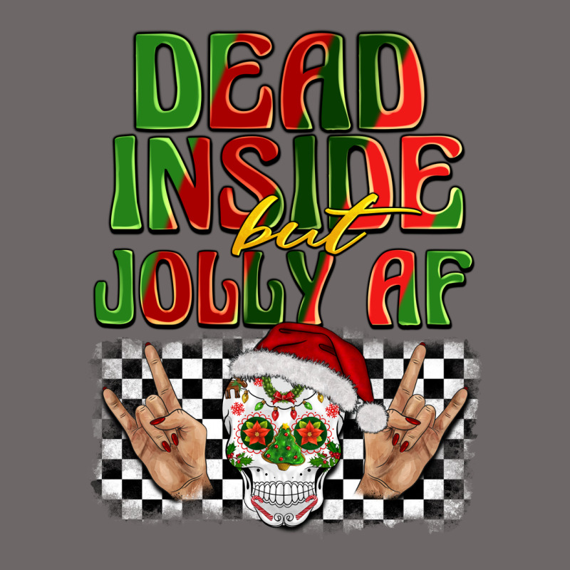 Dead Inside But Jolly Af Classic Tee by BarkalooDesign | Teevron