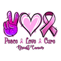 Peace love cure Breast Cancer | Teevron