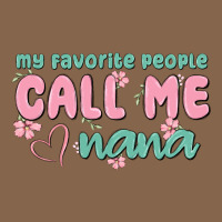 My Favorite People Call Me Nana Premium Tee | Teevron
