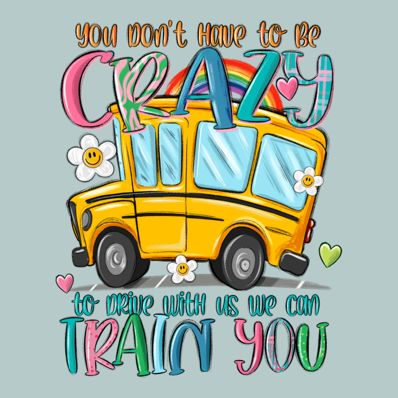 You Don't Have To Be Crazy To Drive With Us We Can Heavy Core Tee by MaliasSmallBusiness | Teevron